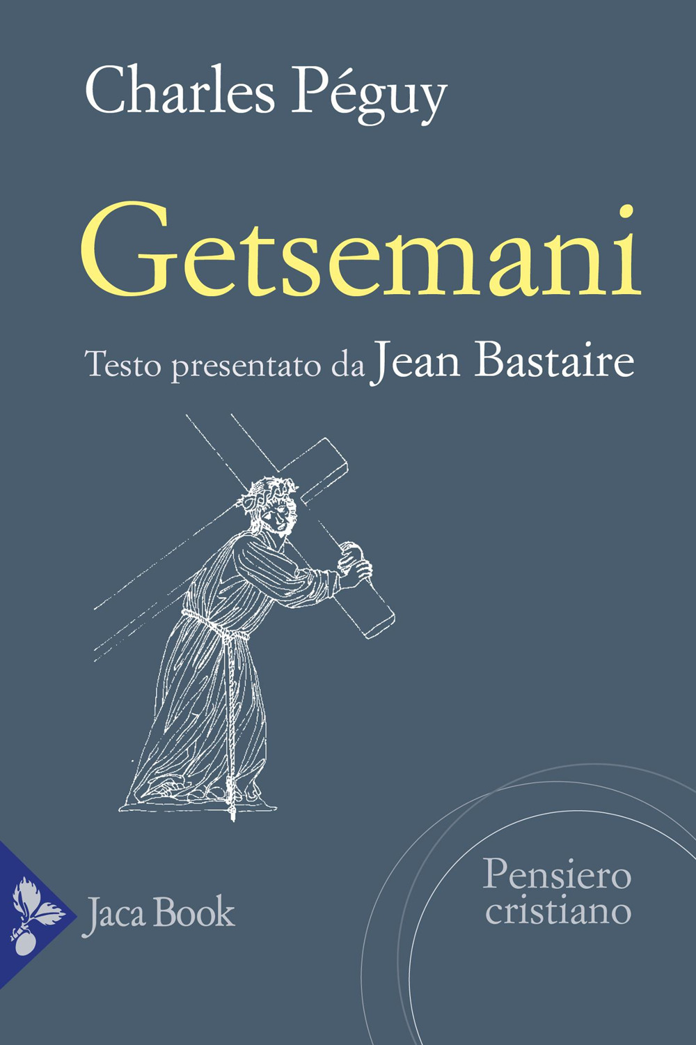 Libro Getsemani di Charles Péguy - ean 9788816419162 - Jaca Book