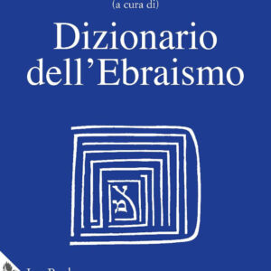 Libro Dizionario dell'ebraismo di  - ean 9788816419186 - Jaca Book