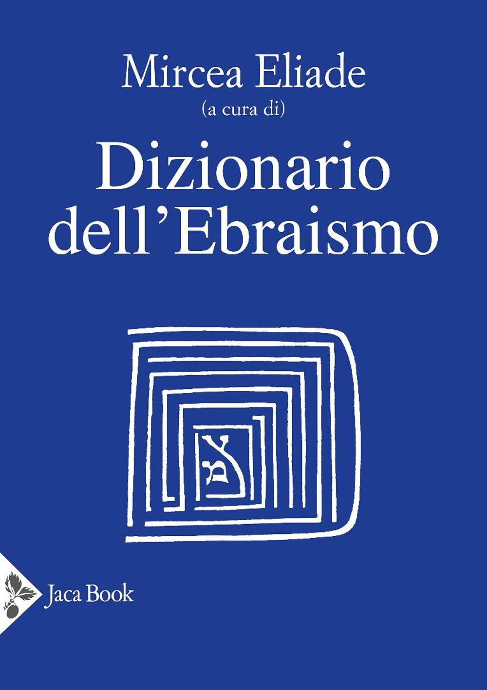 Libro Dizionario dell'ebraismo di  - ean 9788816419186 - Jaca Book