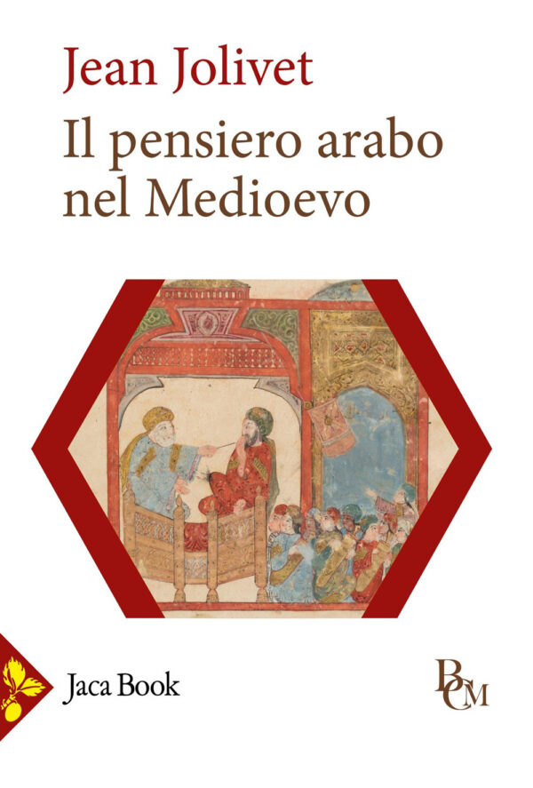 Libro pensiero arabo nel medioevo di Jean Jolivet - ean 9788816419223 - Jaca Book