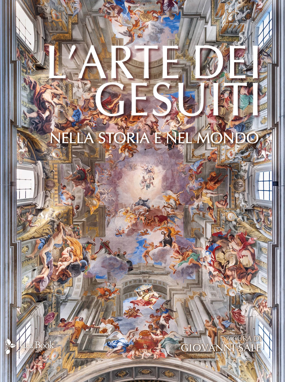 Libro arte dei gesuiti. Nella storia e nel mondo di  - ean 9788816419247 - Jaca Book