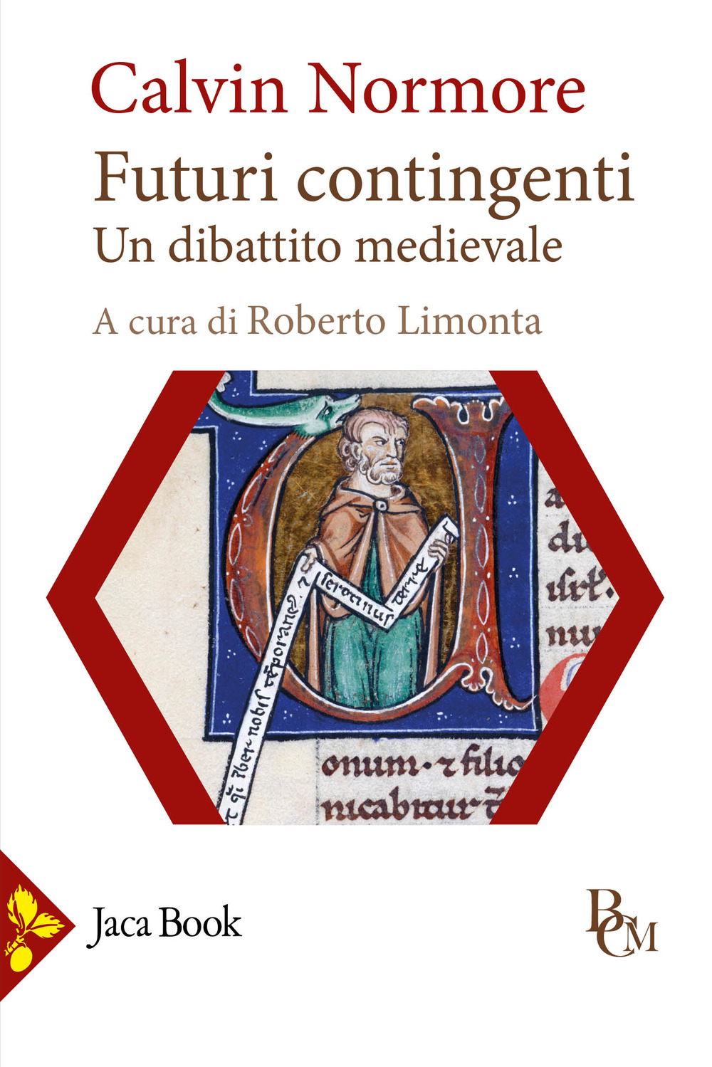 Libro Futuri contingenti. Un dibattito medievale di Calvin Normore - ean 9788816419278 - Jaca Book