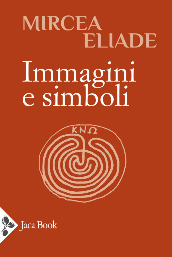 Libro Immagini e simboli di Mircea Eliade - ean 9788816419407 - Jaca Book