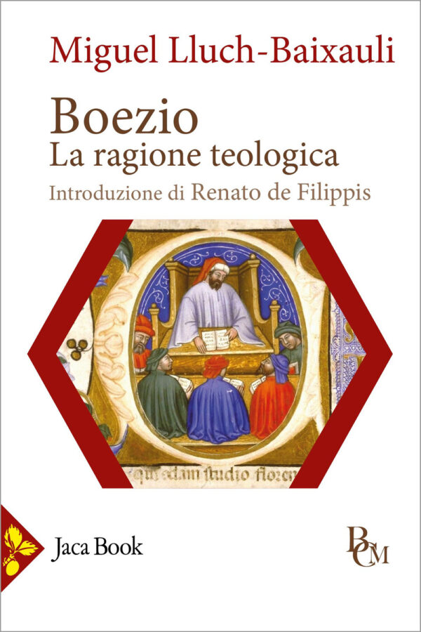 Libro Boezio. La ragione teologica di Miguel Lluch Baixauli - ean 9788816419452 - Jaca Book