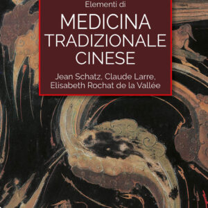 Libro Elementi di medicina tradizionale cinese di Claude Larre; Elisabeth Rochat de la Vallée; Jean Schatz - ean 9788816419599 - Jaca Book