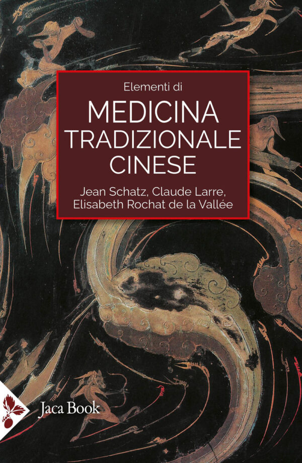Libro Elementi di medicina tradizionale cinese di Claude Larre; Elisabeth Rochat de la Vallée; Jean Schatz - ean 9788816419599 - Jaca Book