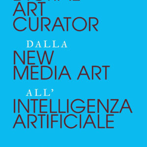 Libro Professione digital art curator. Dalla new media art all'intelligenza artificiale di  - ean 9788816419704 - Jaca Book