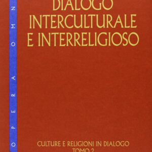 Libro Dialogo interculturale e interreligioso. Culture e religioni in dialogo di Raimon Panikkar - ean 9788816419889 - Jaca Book
