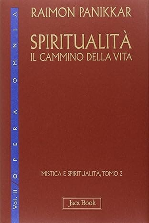 Libro Mistica e spiritualità di Raimon Panikkar - ean 9788816419957 - Jaca Book