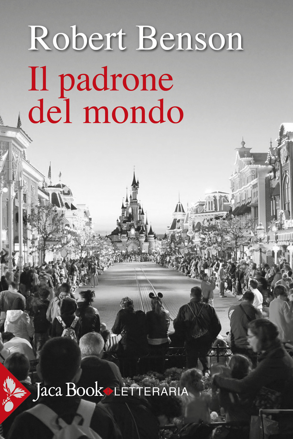 Libro padrone del mondo di Robert Hugh Benson - ean 9788816502840 - Jaca Book