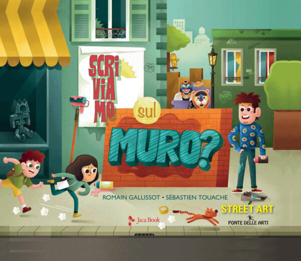 Libro Scriviamo sul muro? di Romain Gallissot; Sébastien Touache - ean 9788816574779 - Jaca Book