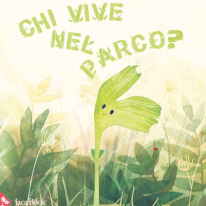 Libro Chi vive nel parco? di Oksana Bula; Kateryna Mikhalitsyna - ean 9788816574793 - Jaca Book
