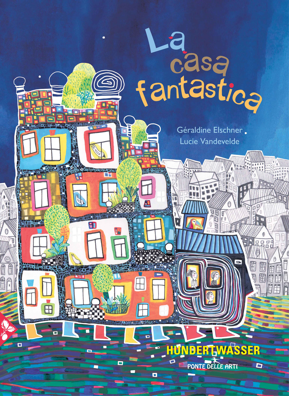 Libro casa fantastica di Géraldine Elschner; Lucie Vandevelde - ean 9788816574854 - Jaca Book