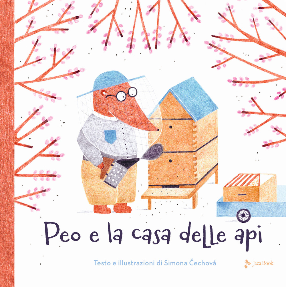 Libro Peo e la casa delle api di Simona Cechová - ean 9788816574991 - Jaca Book