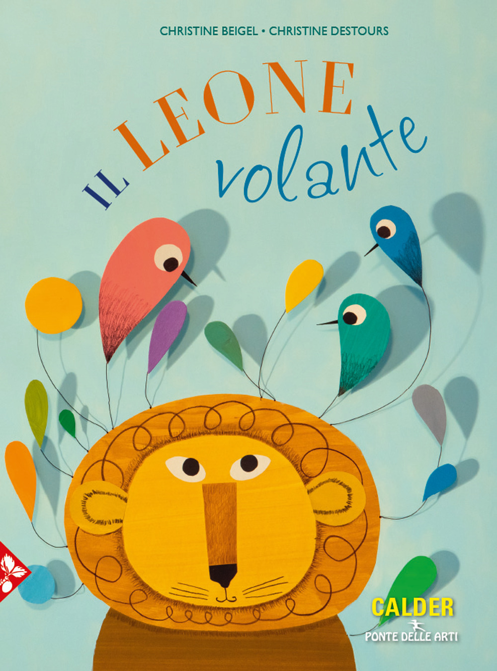 Libro leone volante di Christine Beigel; Christine Destours - ean 9788816575035 - Jaca Book