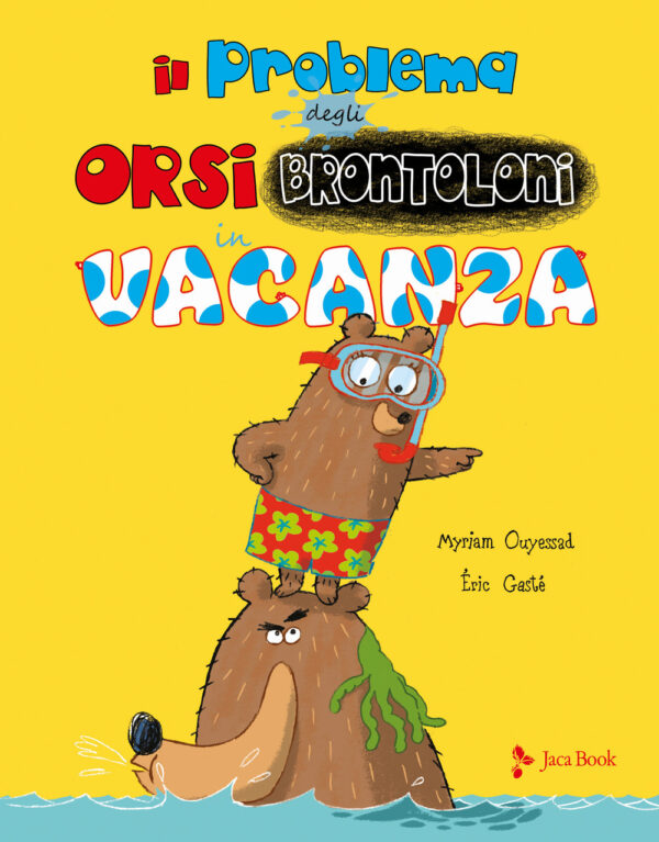Libro problema degli orsi brontoloni in vacanza di Myriam Ouyessad; Eric Gasté - ean 9788816575110 - Jaca Book