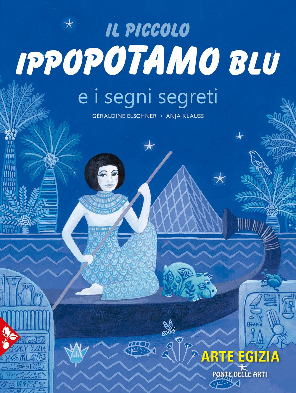 Libro piccolo ippopotamo blu e i segni segreti di Géraldine Elschner; Anja Klauss - ean 9788816575158 - Jaca Book