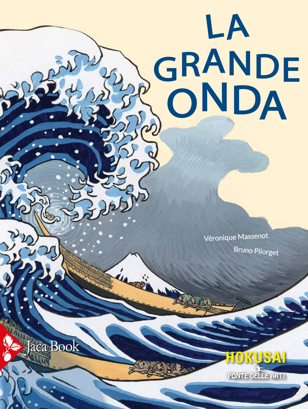 Libro grande onda di Véronique Massenot; Bruno Pilorget - ean 9788816575516 - Jaca Book