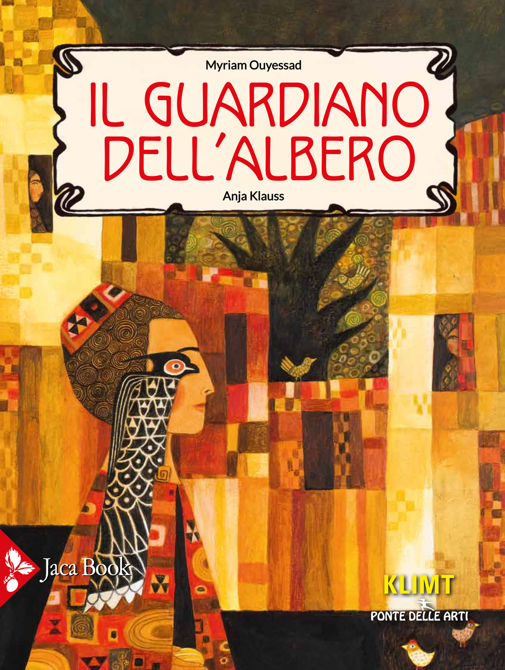 Libro guardiano dell'albero di Myriam Ouyessad; Anja Klauss - ean 9788816575523 - Jaca Book