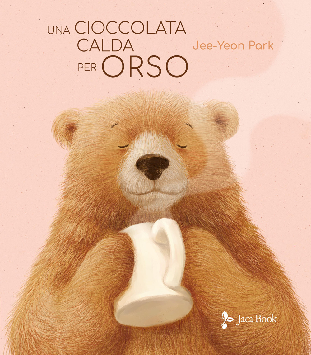 Libro cioccolata calda per orso di Jee-Yeon Park - ean 9788816575677 - Jaca Book