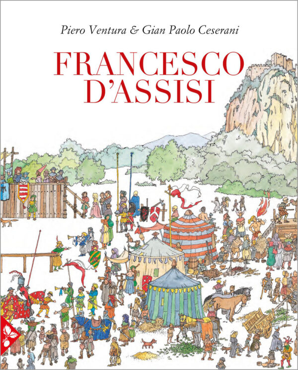 Libro Francesco D'Assisi di Piero Ventura; Gian Paolo Cesarani - ean 9788816575820 - Jaca Book