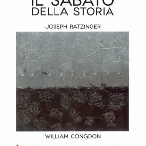 Libro sabato della storia di Benedetto XVI (Joseph Ratzinger); William Congdon - ean 9788816606128 - Jaca Book