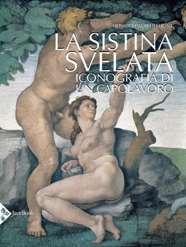 Libro Sistina svelata. Iconografia di un capolavoro di Heinrich W. Pfeiffer - ean 9788816606258 - Jaca Book