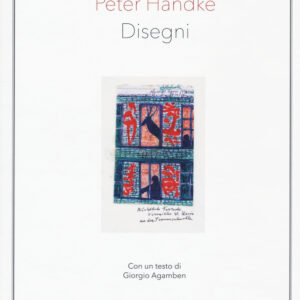 Libro Disegni di Peter Handke; Giorgio Agamben - ean 9788816606265 - Jaca Book