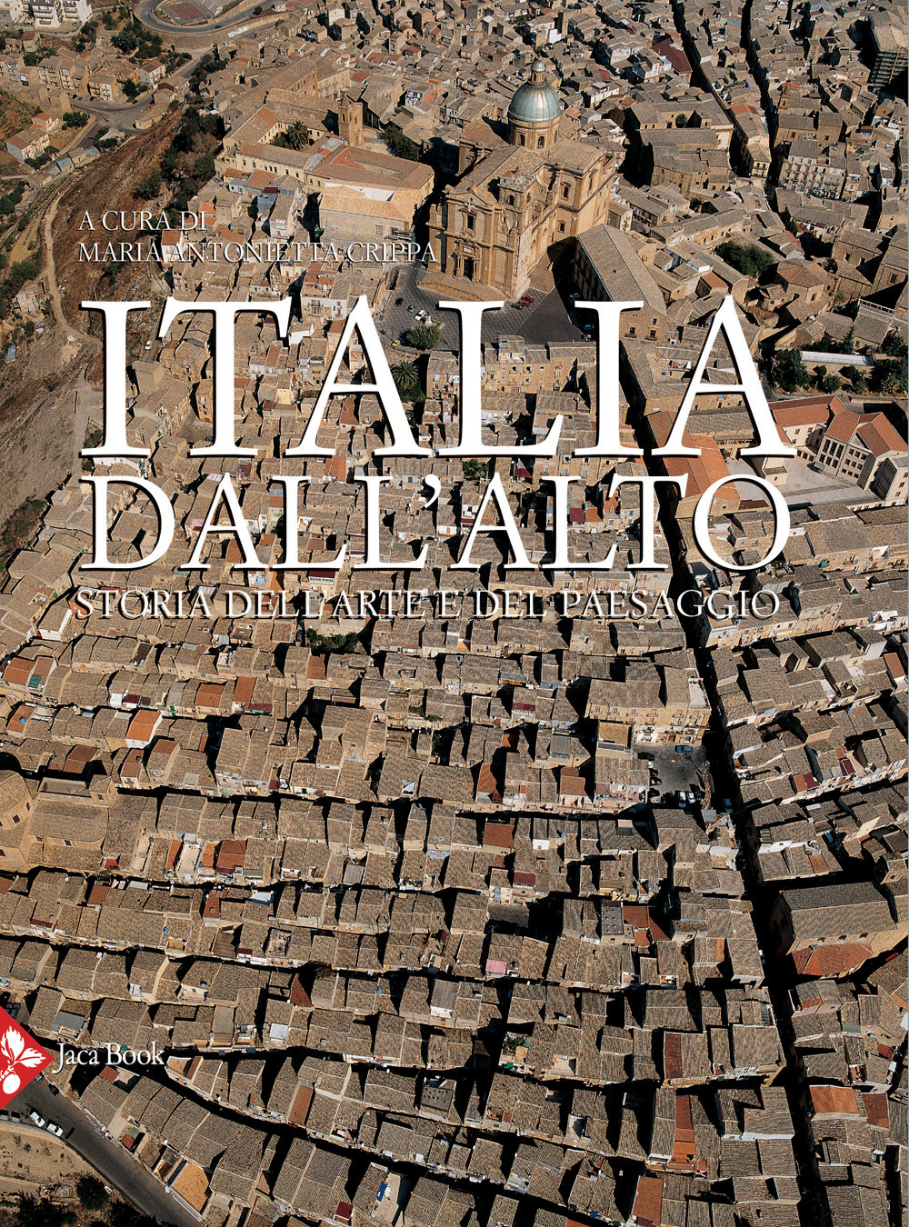 Libro Italia dall'alto. Storia dell'arte e del paesaggio di  - ean 9788816606296 - Jaca Book