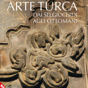Libro Arte turca. Dai Selgiuchidi agli Ottomani di Giovanni Curatola - ean 9788816606357 - Jaca Book