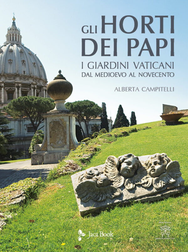 Libro horti dei papi. I giardini vaticani dal Medioevo al Novecento di Alberta Campitelli - ean 9788816606371 - Jaca Book