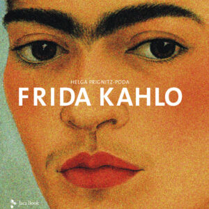 Libro Frida Kahlo di Helga Prignitz-Poda - ean 9788816606401 - Jaca Book