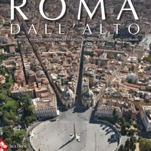 Libro Roma dall'alto. Forme della città nella storia di  - ean 9788816606432 - Jaca Book