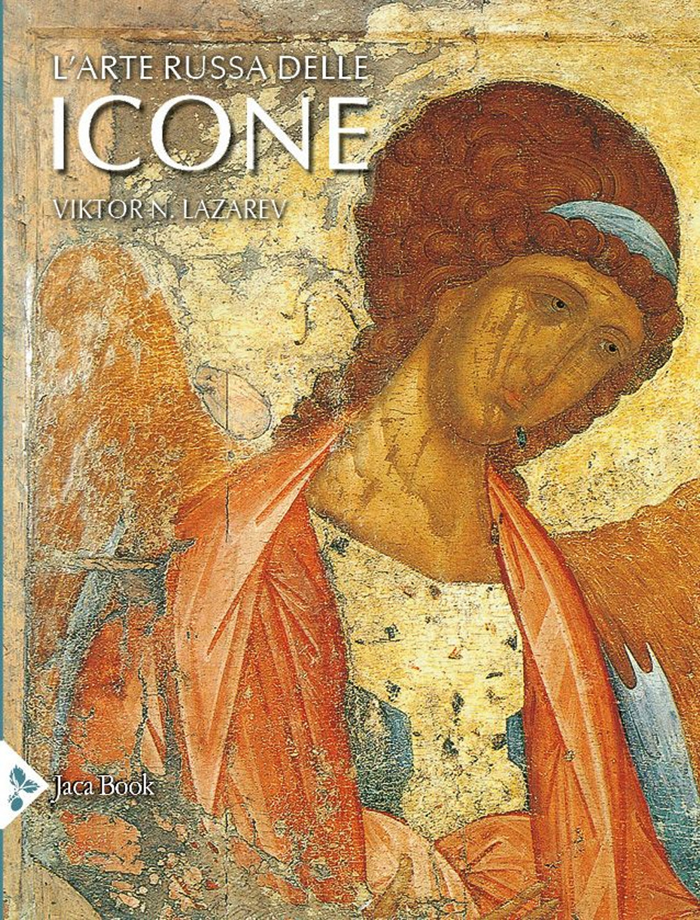 Libro arte russa delle icone di Viktor Lazarev - ean 9788816606449 - Jaca Book