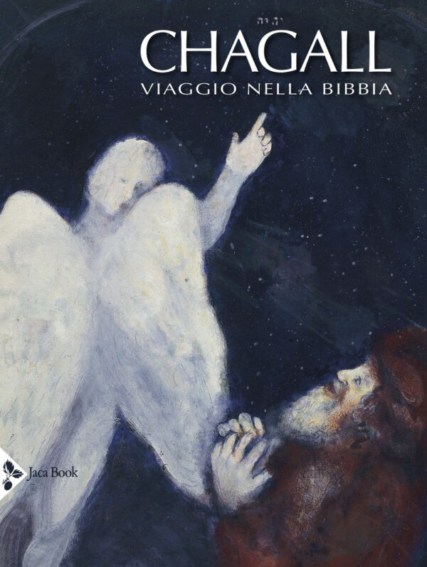 Libro Chagall. Viaggio nella Bibbia di Sylvie Forestier; Nathalie Hazan-Brunet; Evgenia Kuzmina - ean 9788816606517 - Jaca Book