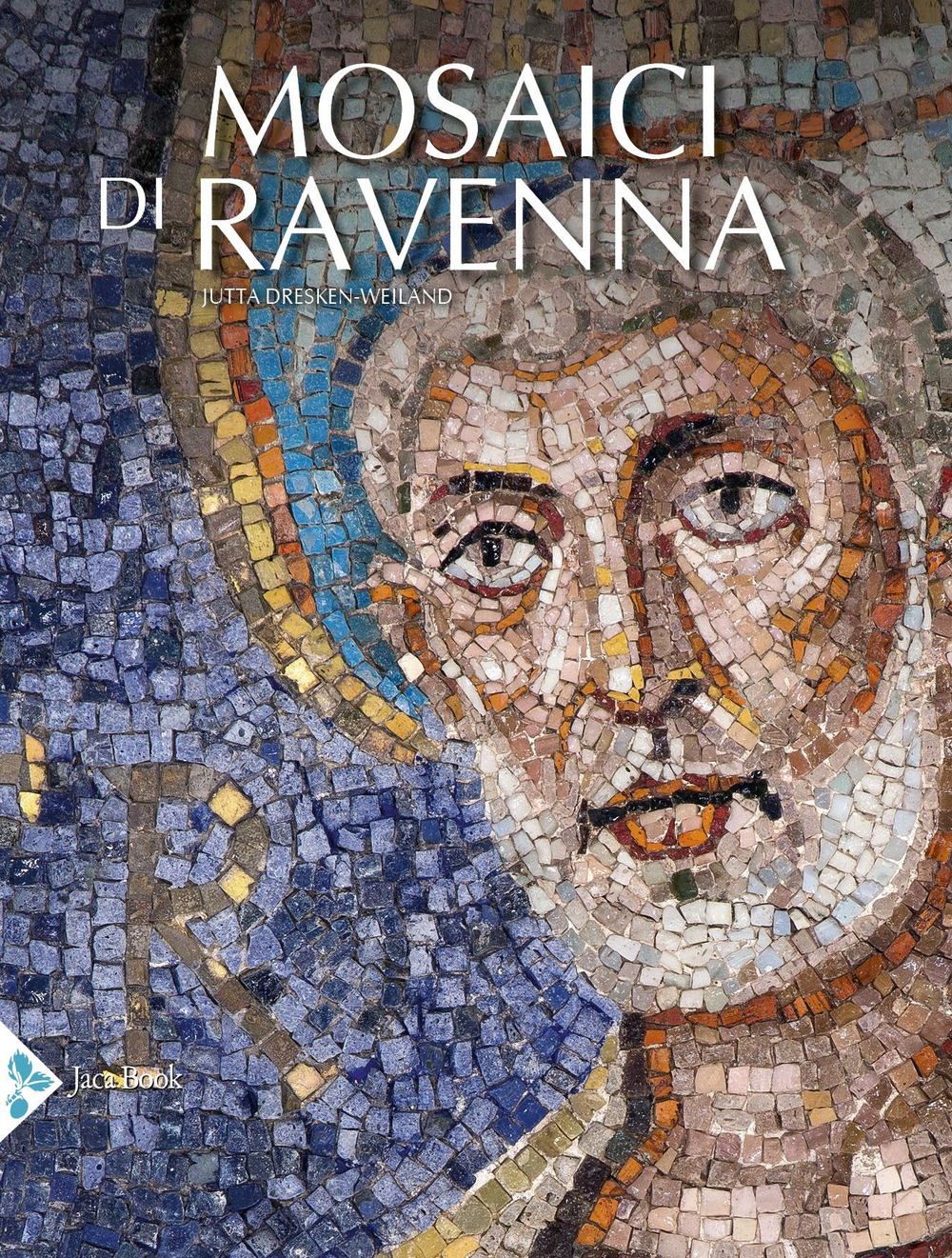Libro mosaici di Ravenna di Jutta Dresken-Weiland - ean 9788816606531 - Jaca Book