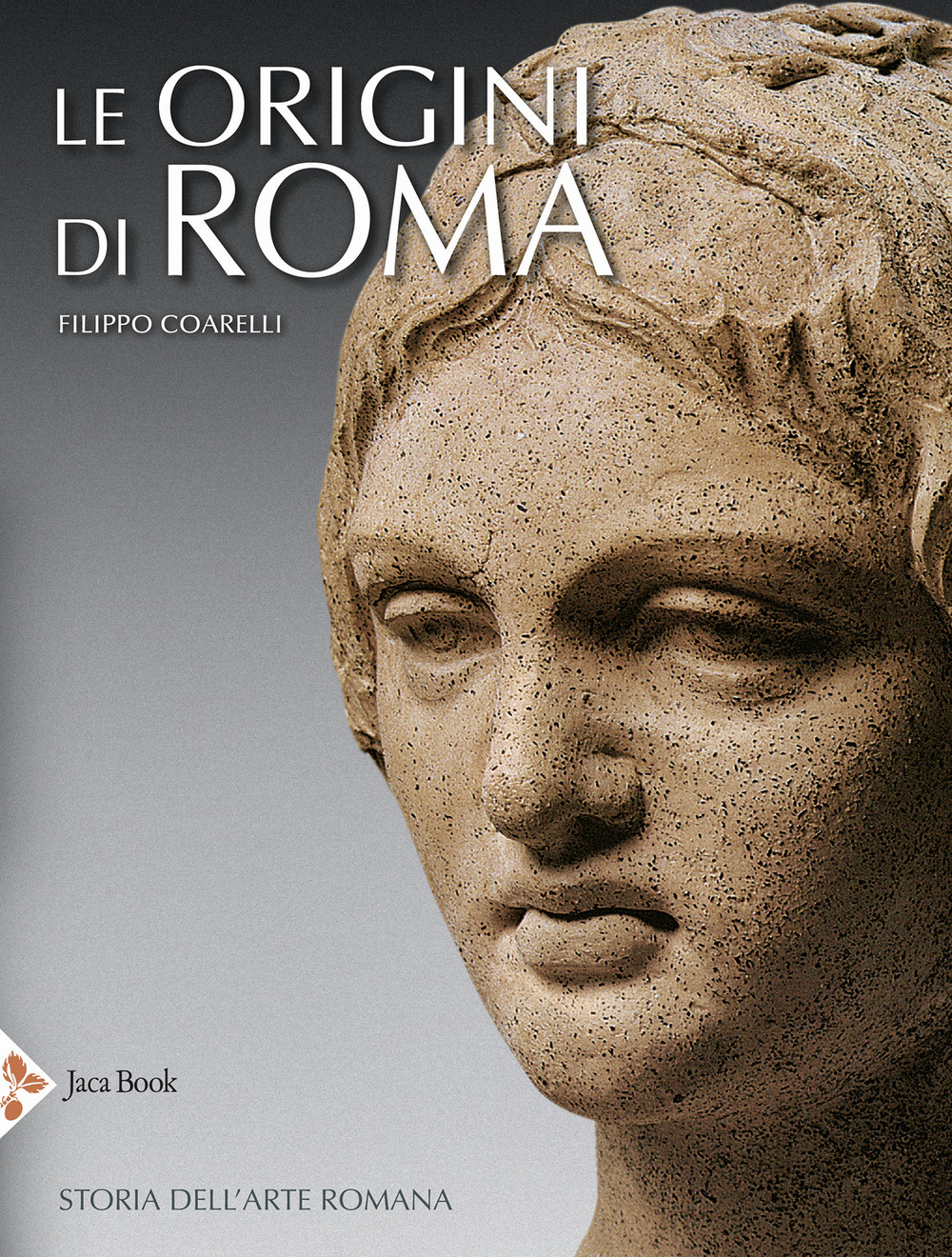 Libro origini di Roma. Storia dell'arte romana di Filippo Coarelli - ean 9788816606555 - Jaca Book