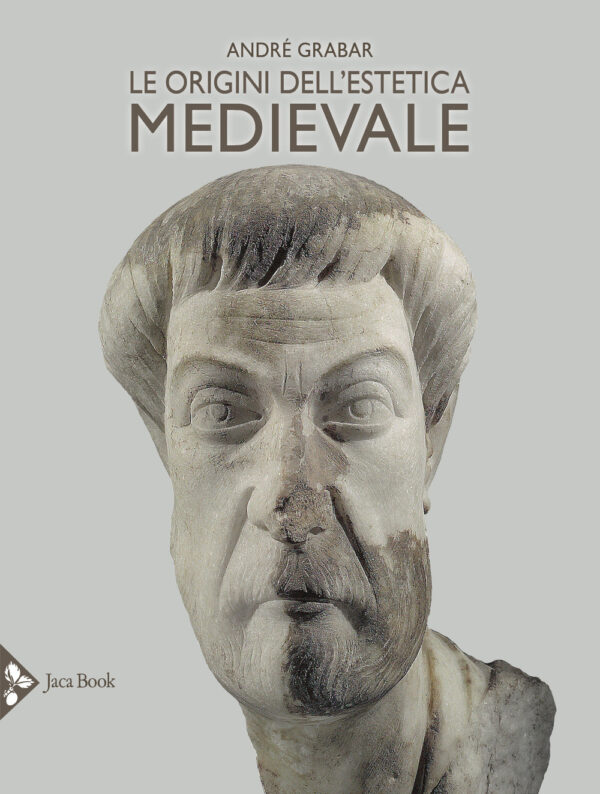 Libro origini dell'estetica medievale di André Grabar - ean 9788816606623 - Jaca Book