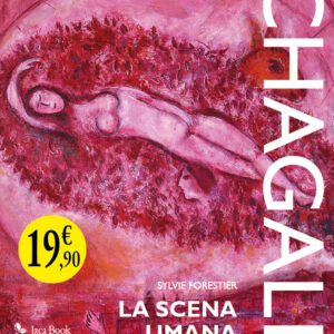 Libro Chagall. La scena umana di Sylvie Forestier - ean 9788816606838 - Jaca Book