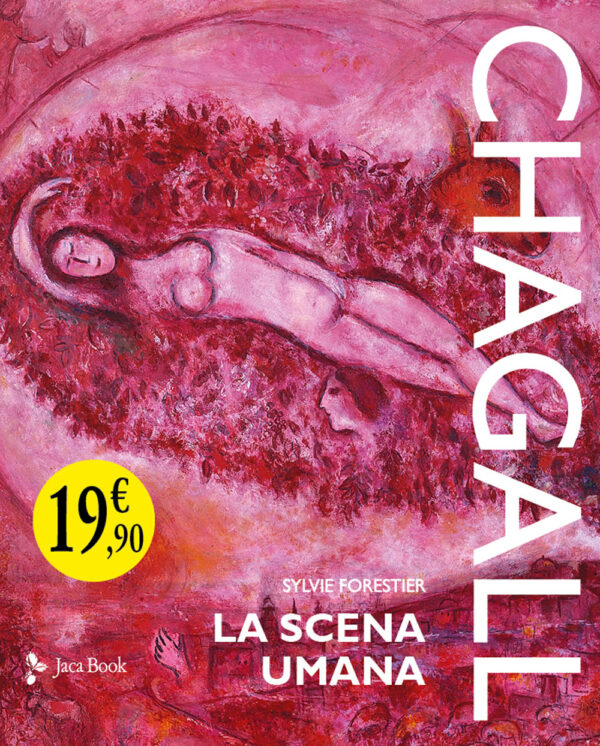 Libro Chagall. La scena umana di Sylvie Forestier - ean 9788816606838 - Jaca Book