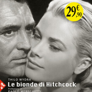 Libro bionde di Hitchcock. L'invenzione di un'icona. 83 fotografie da 19 film di Thilo Wydra - ean 9788816606951 - Jaca Book