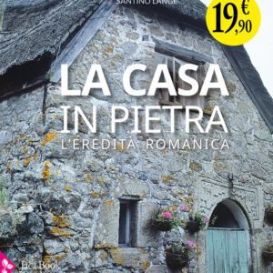Libro casa in pietra. L'eredità romanica di Santino Langé - ean 9788816606982 - Jaca Book
