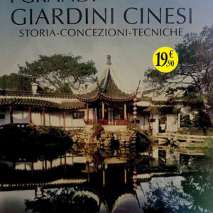 Libro grandi giardini cinesi. Storia