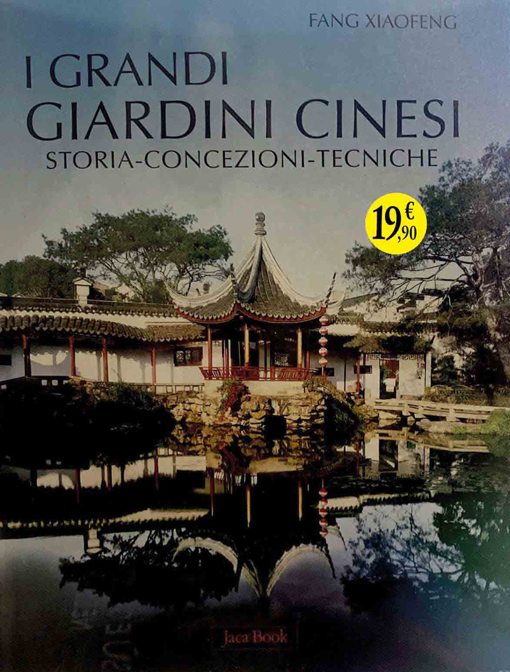 Libro grandi giardini cinesi. Storia