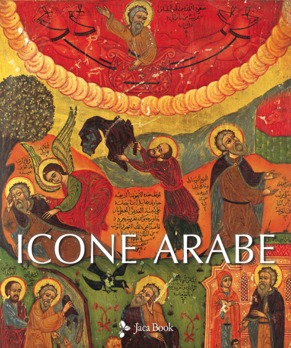 Libro Icone arabe di Agnès-Mariam de La Croix - ean 9788816607057 - Jaca Book