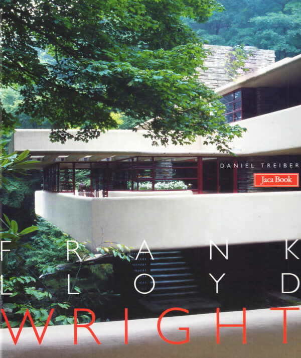 Libro Frank Lloyd Wright di Daniel Treiber - ean 9788816607064 - Jaca Book