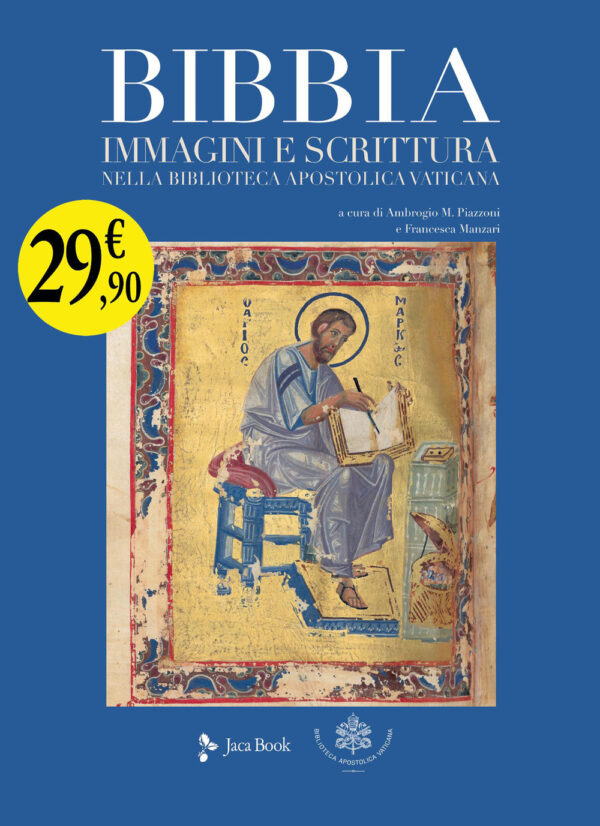 Libro Bibbia. Immagini e scrittura nella Biblioteca Apostolica Vaticana di  - ean 9788816607514 - Jaca Book