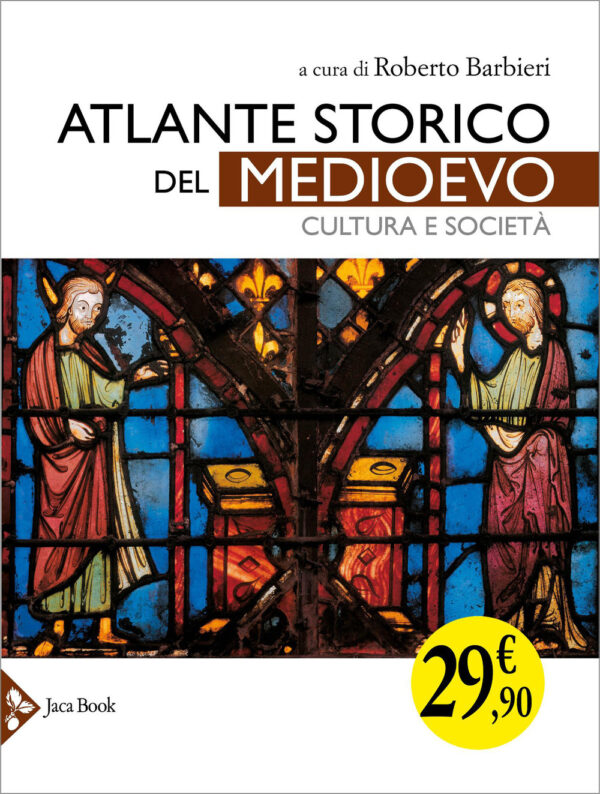 Libro Atlante storico del Medioevo. Cultura e società di  - ean 9788816607521 - Jaca Book