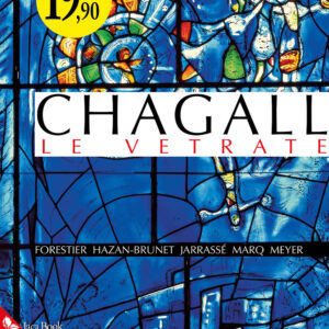 Libro Chagall. Le vetrate di Sylvie Forestier; Nathalie Hazan-Brunet - ean 9788816607538 - Jaca Book