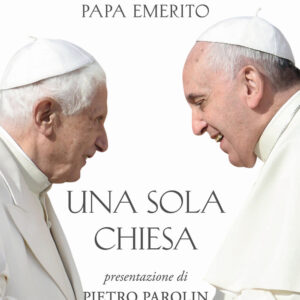 Libro Una sola Chiesa di Francesco (Jorge Mario Bergoglio); Benedetto XVI (Joseph Ratzinger) - ean 9788817103954 - Rizzoli